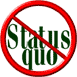 No Status Quo